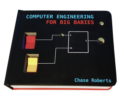 Carte jucărie, Ingineria calculatoarelor pentru bebeluși mari (Computer Engineering for Big Babies), Hacky Engineering